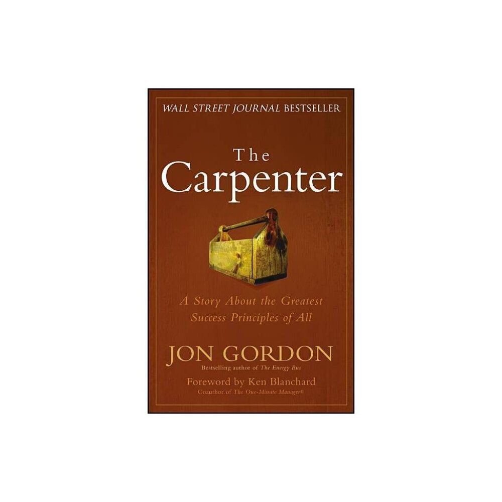 Jon Gordon: the Carpenter (Hardcover)